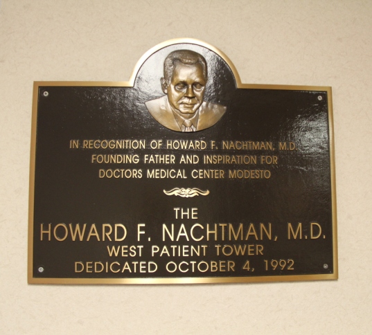 Dr. Nachtman, DMC, Modesto, CA plaque inside the hospital